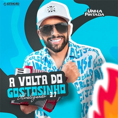 Unha Pintada - A Volta do Gostosinho 3-7