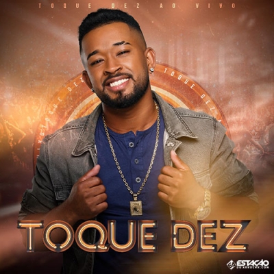 TOQUE DEZ - CD Agosto 2021