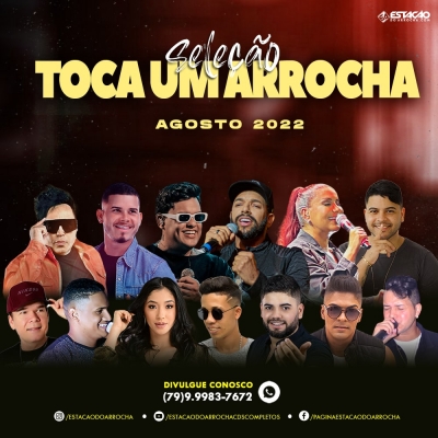 TOCA UM ARROCHA - Agosto 2022