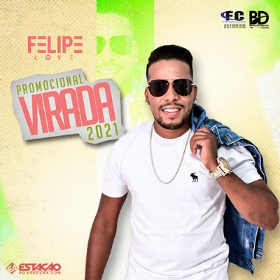 FELIPE LOVE - CD Promocional 2021