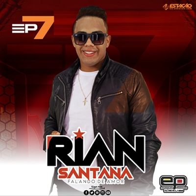 RIAN SANTANA - Ep7 Promo 2022