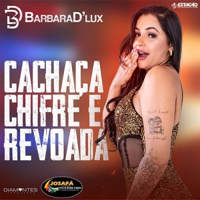 BARBARA DLUX - Cachaça Chifre e Revoada 2023