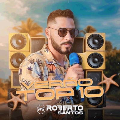 Roberto Santos - Verão Top 10