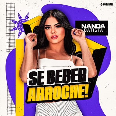 Nanda Batista - Se Beber Arroche 2024