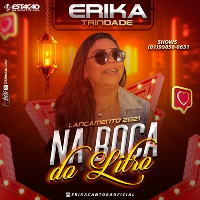 ERIKA TRINDADE - Na Boca do Litro