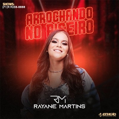 RAYANE MARTINS - Arrochando no Piseiro 2021