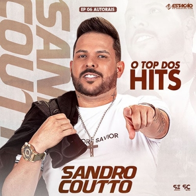 SANDRO COUTTO - EP 6 Ineditas 2022