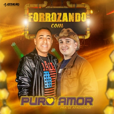 Puro Amor - Forrozando 2023