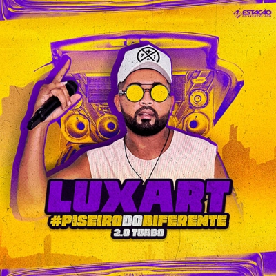 Luxart - Piseiro do Diferente 2-0