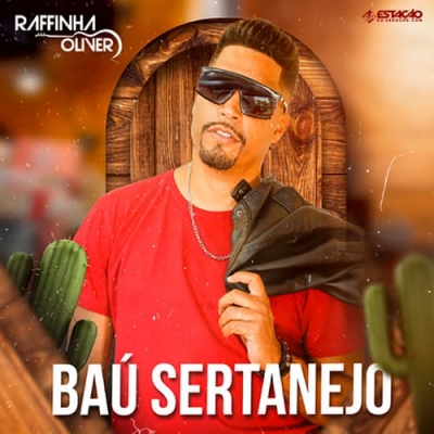 Raffinha Oliver - Bau Sertanejo 2023