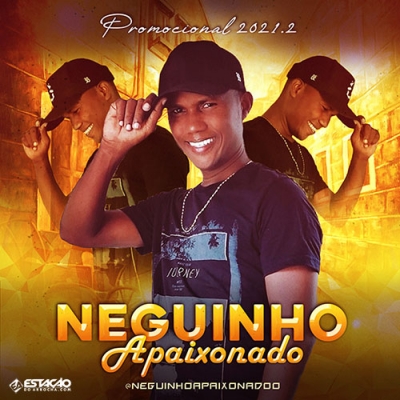 NEGUINHO APAIXONADO - Promocional 2021