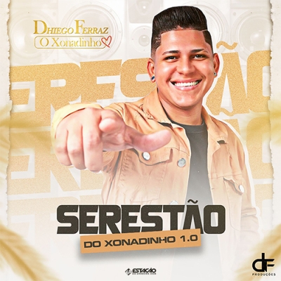 Dhiego Ferraz - Serestão do Xonadinho 1.0