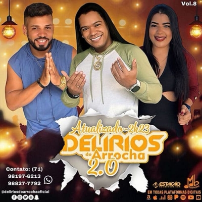 Delirios do Arrocha - Vol 8