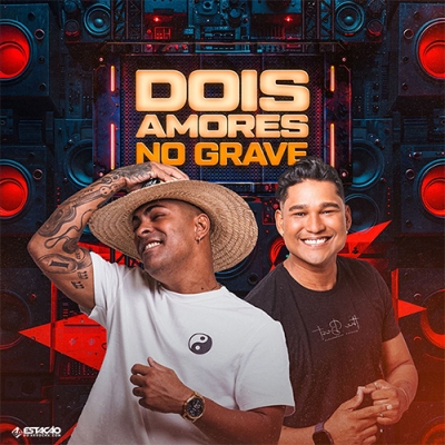 Dois Amores - No Grave 2024