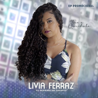 LIVIA FERRAZ - EP Promo 2k22