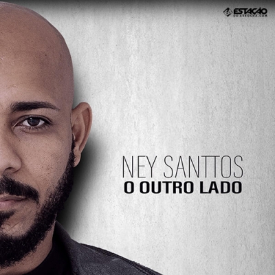 NEY SANTTOS - O Outro Lado 2020