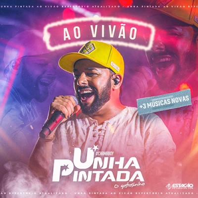 UNHA PINTADA - Ao Vivão 2022