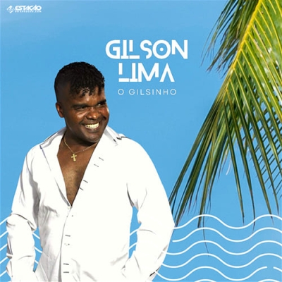 Gilson Lima - O Gilsinho 2024