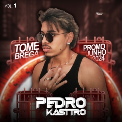 Pedro Kasttro - Tome Brega Vol 1