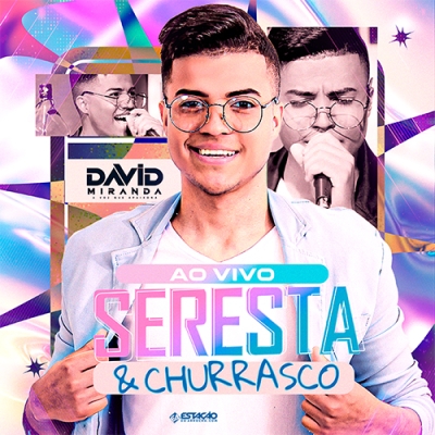 David Miranda - Seresta e Churrasco