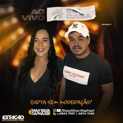 Raay Silva e Raphael - Em Casa 2020