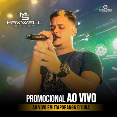 Maxwell Silva - Ao Vivo em Itaporanga DJuda