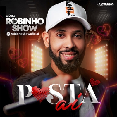 Robinho Show - CD Posta Ai 2023