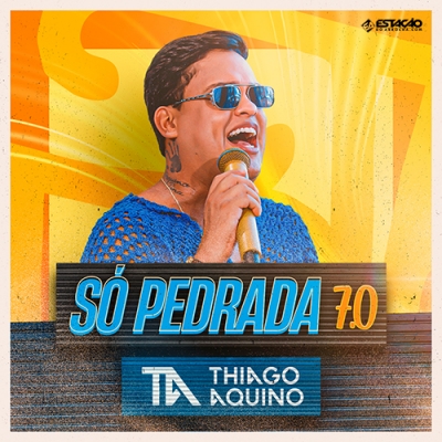 Thiago Aquino - Só Pedrada 7-0