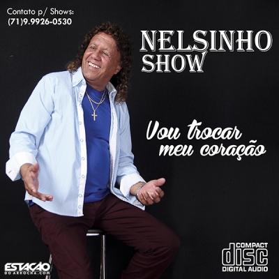 Nelsinho Show - CD 2019