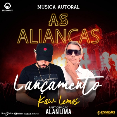 Kaw Lemos - As Alianças - Part. Alan Lima