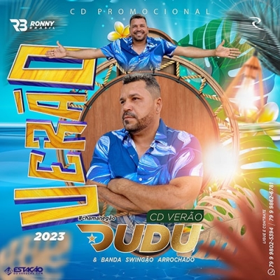 DUDU E SWINGAO ARROCHADO - Verão 2023