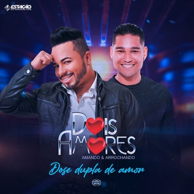 DOIS AMORES - Dose Dupla de Amor 2022