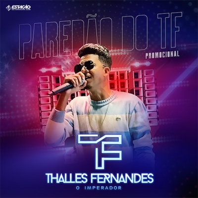 Thalles Fernandes - Paredão do TF