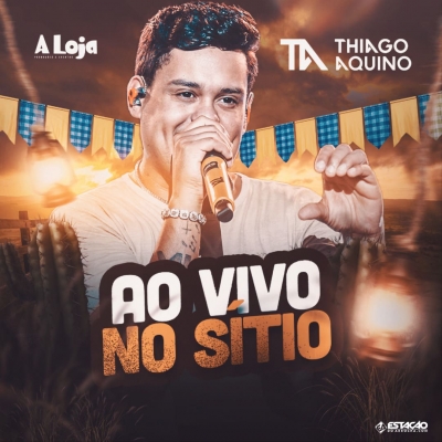 Thiago Aquino - Ao Vivo no Sitio 2023