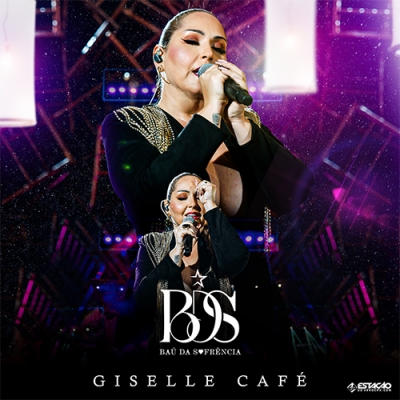 Giselle Café - Baú da Sofrência BDS