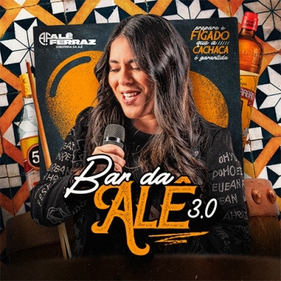 Ale Ferraz - Bar da Ale 3.0