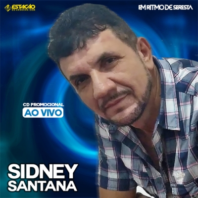 SIDNEY SANTANA - Ao Vivo Promocional