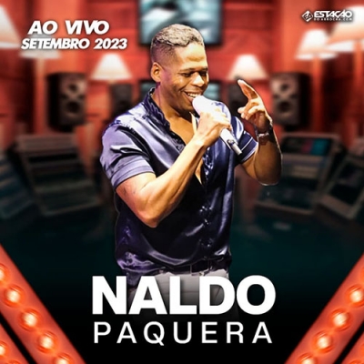 Naldo Paquera - Ao Vivo Set 2023