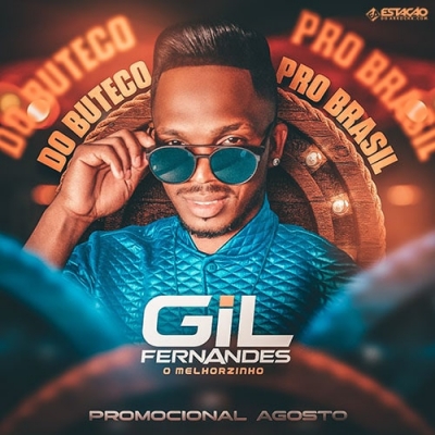 GIL FERNANDES - Promo Agosto 2022