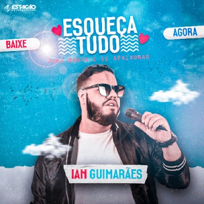 IAN GUIMARAES - Esqueca Tudo 2021