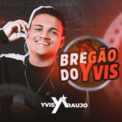 YVIS ARAUJO - Bregão do Yvis