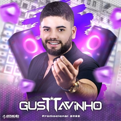 GUSTTAVINHO - Promocional 2022