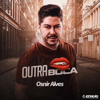 OSNIR ALVES - Outra Boca 2021